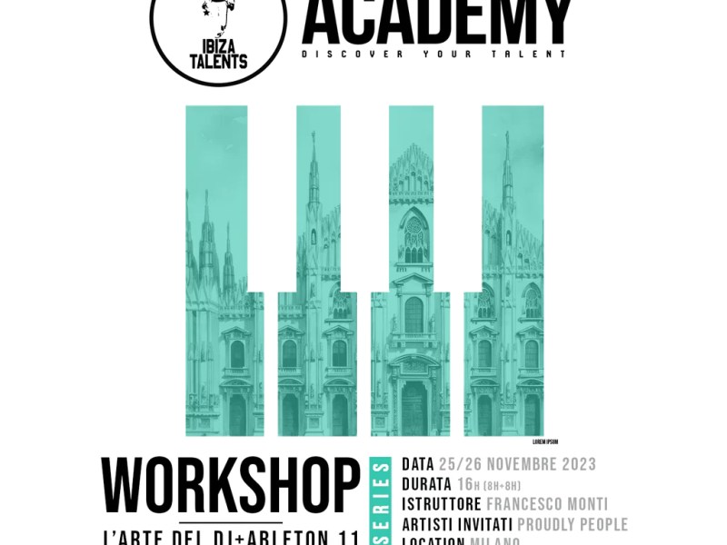 MASTERCLASS: in presenza su l’ARTE DEL DJING e ABLETON 11 a cura di IBIZA TALENTS&nbsp;ACADEMY